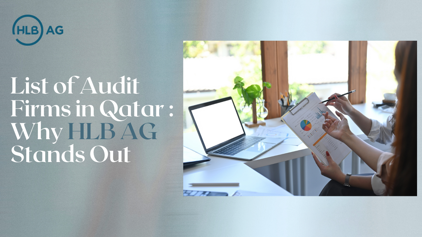 List of Audit Firms in Qatar : Why HLB AG Stands Out